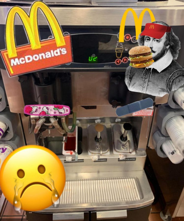 My+absolute+worst+fear+picturized.+The+McDonald%E2%80%99s+ice+cream+machine+is+BROKEN%21+Photo+by+Sarah+Treusch.