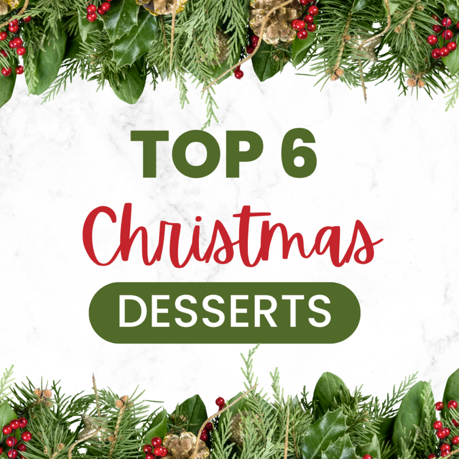 Top 6 best Christmas desserts. Photo by: Kinley Waltman