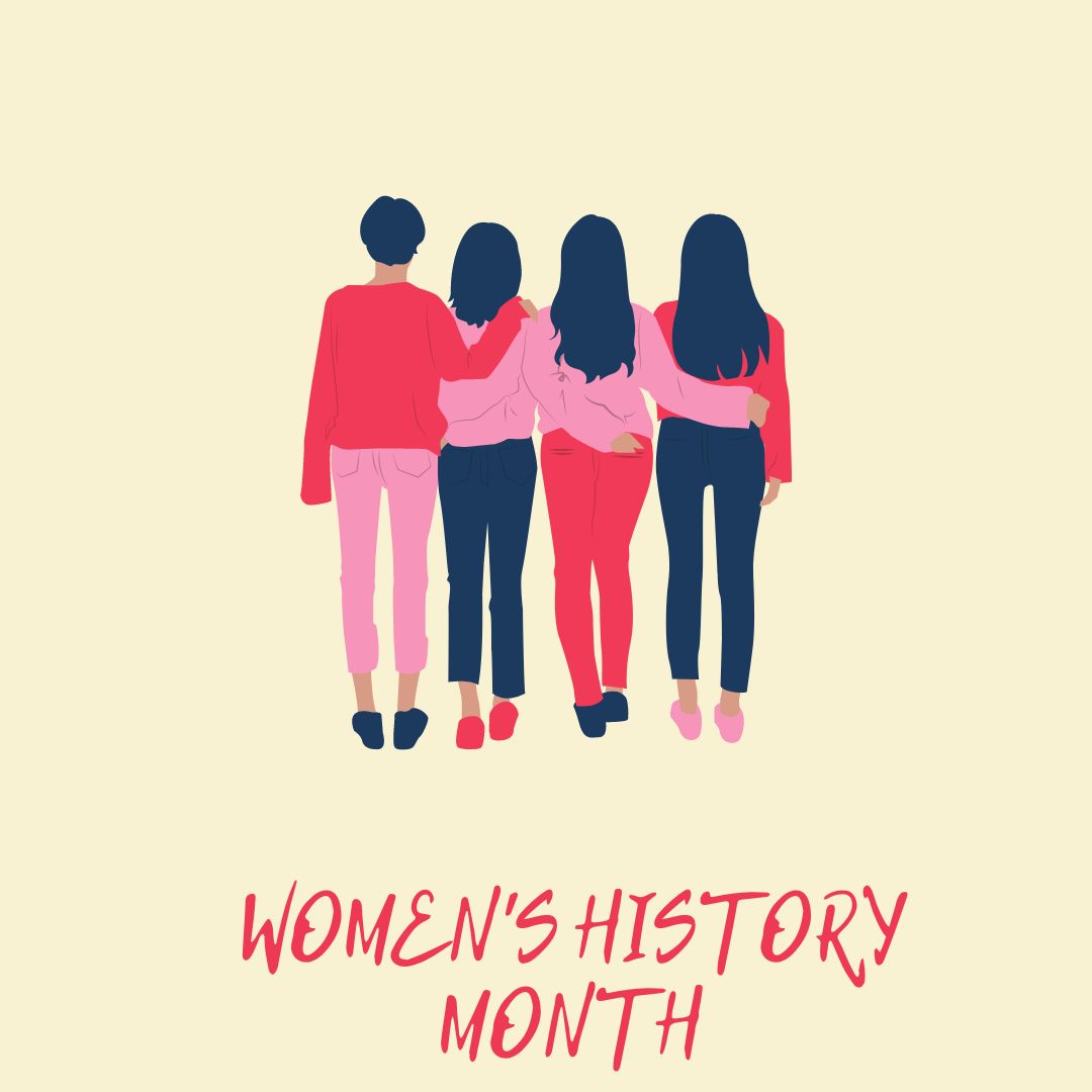 This month celebrates women and all that they have accomplished.