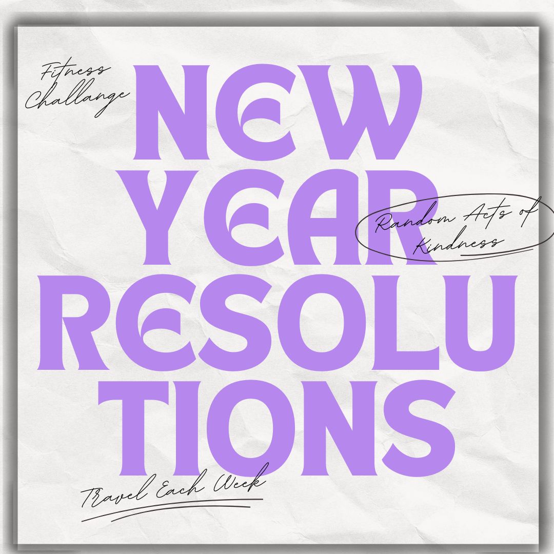 New Year's Resolutions can be fun if you make them fun!